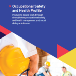 Occupational Safety And Health Profile Promoting Decent Work Through