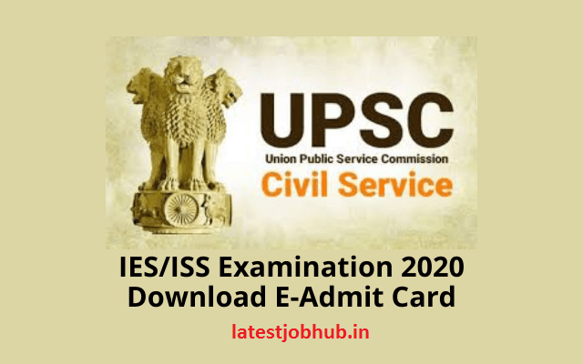 UPSC IES ISS Admit Card 2021 UPSC ISS Indian Economic Service Hall Ticket